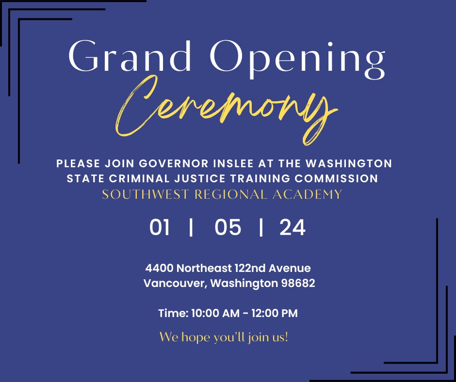 Please join us as we open our newest WSCJTC Southwest Regional Academy with Governor Jay Inslee on Friday, 1/05. We hope to see you there! If you can't join us in person, you can watch here: tvw.org/watch/?clientI…