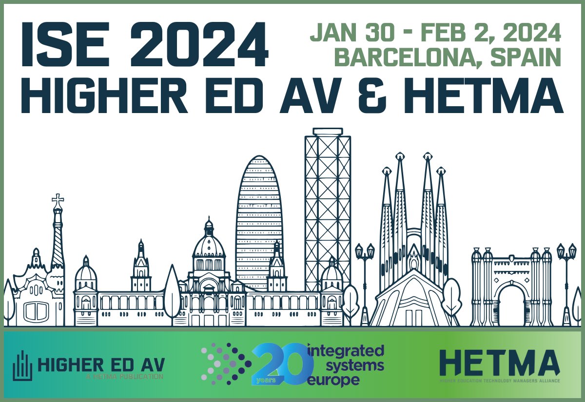 ISE 2024: Higher Ed AV &amp; HETMA 
higheredav.com/ISE2024