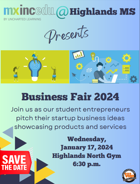 See the poster below about the upcoming Business Fair at Highlands! #WPProud @Principal_WP_MS @rvaruolo