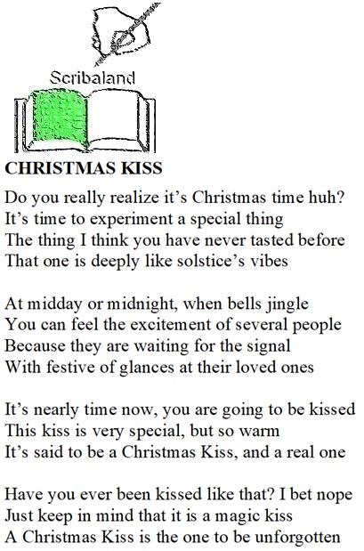 #Scribaland CHRISTMAS KISS
Have you ever tasted this kind of kissmas! So, Merry Kissmas!#Scribaland1 #christmaskiss #christmas #kiss #Haveyouevertastedthiskindofkissmas #kind #SoMerryKissmas #MerryKissmas #merrychristmas #Merry #Kissmas #this #kindofkissmas #BD #thiskindofkissmas