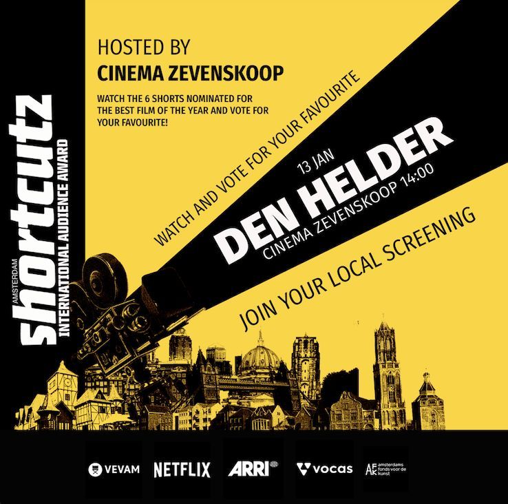 🎥 Hallo DEN HELDER! In partnership with Cinema Zevenskoop, 6 films nominated for the Shortcutz International Audience Award will be screened at Cinema Zevenskoop’s venue on the 10th of January at 20:00. You can catch us again on the 13th of January at the same location at 14:00.