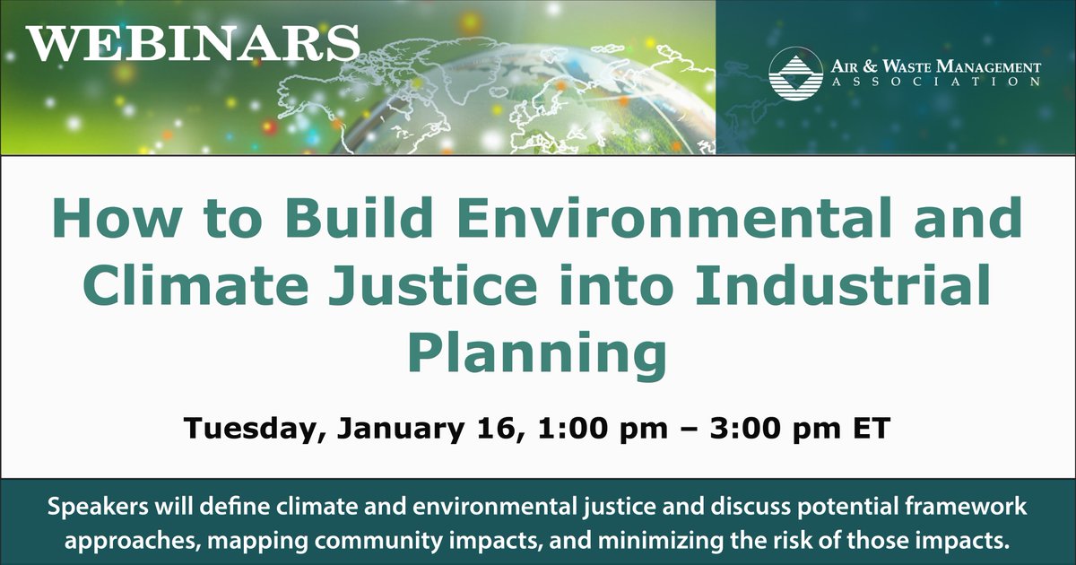 AirandWaste's tweet photo. Join A&amp;WMA for our first webinar of the new year on January 16 covering Environmental and Climate Justice! Register now: https://t.co/SHT9adTqkP https://t.co/uTFYS41WlD