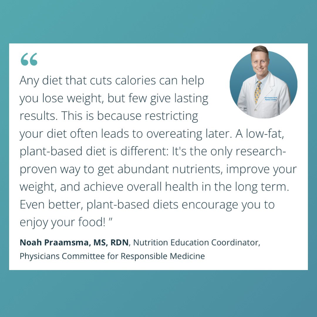 PCRM's tweet photo. Whether you want to lose weight, maintain a healthy weight, or just eat better, a plant-based diet can help you achieve your goals. https://t.co/L6SeLRqnPE