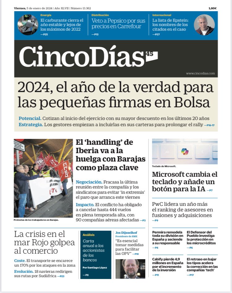JuanjoMorodo's tweet image. ‘#2024, el año de la verdad para las pequeñas firmas en #Bolsa’; el #handling de #Iberia va a la huelga con #Barajas como clave; la crisis del #marRojo golpea al #comercio; #Microsoft añade al teclado un botón de #IA, y #PwC lidera un año más el ranking en #fusionesyadquisiciones