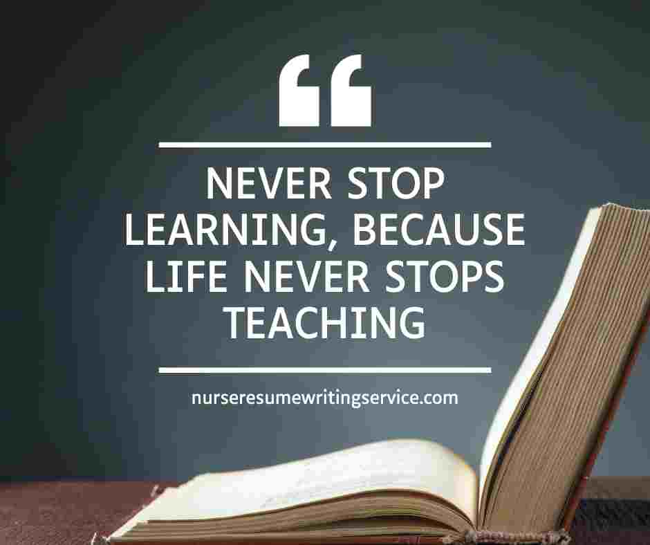 NurseResumes's tweet photo. #Nurses: "Never stop learning, because life never stops teaching." 

#nurseresumes #career #success https://t.co/QyIgpu6MuE
