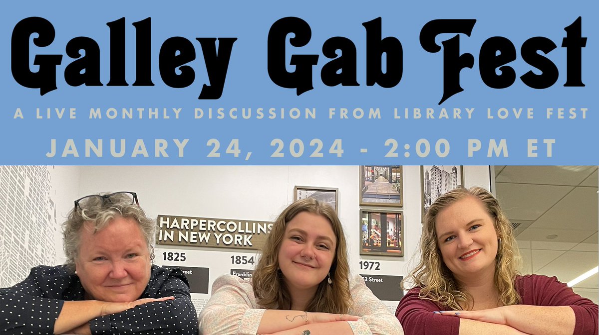 Can't get enough of hearing Virginia, Lainey, and Grace chat about galleys? Join us on January 24th at 2 PM ET for our next Galley Gab Fest! #ewgc 🔗 RSVP on FB: fb.me/e/1O01DLoFu 🔗 Register on Crowdcast: crowdcast.io/c/galleygabfes…