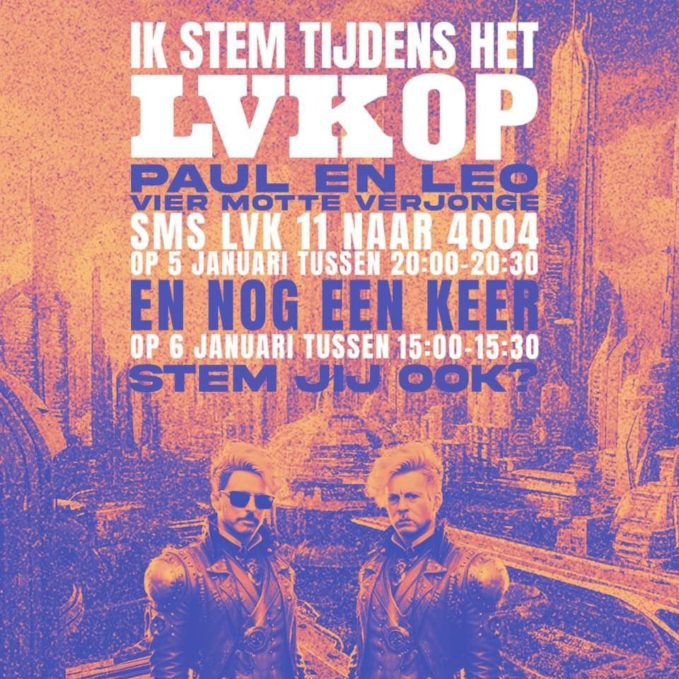 Sjteun. Sms 11 naar 4004 < nu vrijdag 5 januari tussen 20 en 20u30 (!) en - kans 2 - zaterdag de 6e tussen 15 en 15u30. 
Vier motte verjonge! 

Paul en Leo 

PS RT is klasse. 

NB Loestere: open.spotify.com/track/183Ngq8x… 

#lvk #paulenleo #viermotteverjonge #sjteun #heële