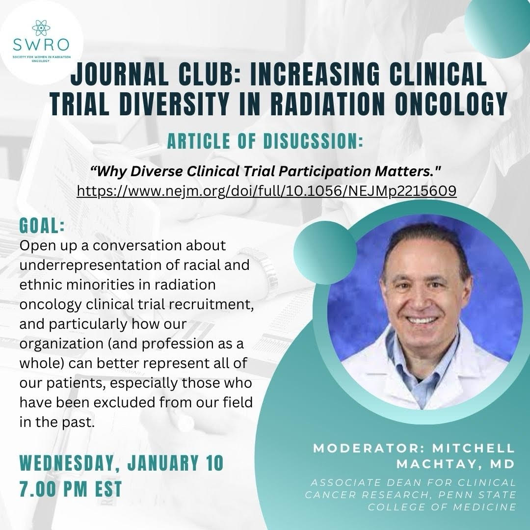 Please join us Jan 10 for our upcoming event, 'Increasing Clinical Trial Diversity in Radiation Oncology' with Dr. @MitchMachtay as part of our DEI journal club series! Sign up here: forms.gle/J9p8aTgQbtQuFi…