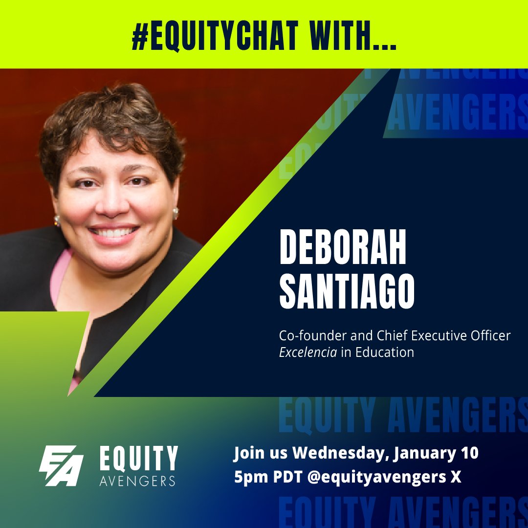 The Equity Avengers are back for 2024! Season 4 of #EquityChat kicks off w/ @ds_excelencia, CEO of @edexcelencia! Join us on 1/10 at 5pm PT - we will be talking about this incredible organization, it's legacy, and how to best support HSIs. @DrTammeil @DrPamLuster @Iamkeithcurry
