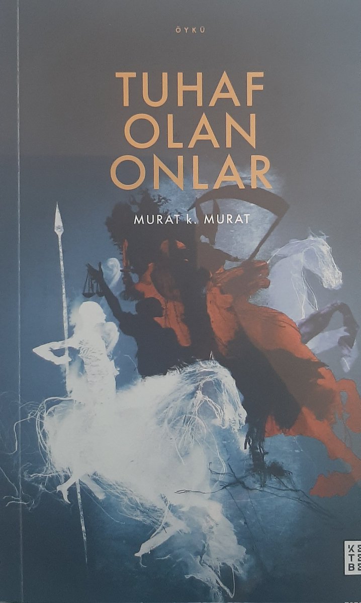 Sevgili Murat k.MURAT'ın yeni öykü kitabı Tuhaf Olan Onlar <a href="/ketebe/">Ketebe</a> etiketiyle yayımlandı. Genç öykücüleri merak edip, farklı bir metin okumak isteyenlere tavsiye ediyorum. <a href="/hakiki_murat/">murat k. murat</a>