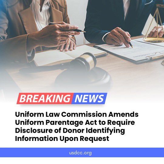 dccouncilusa's tweet photo. 🎉 Sliding into 2024 with some good news!   📢 Excited to share that the ULC has amended Article 9 of the UPA to require the release of donor ID-ing info to a resulting adult DCP who requests it. 

This amendment is a huge accomplishment that USDCC was proud to actively pursue. https://t.co/1WoyAszJ53