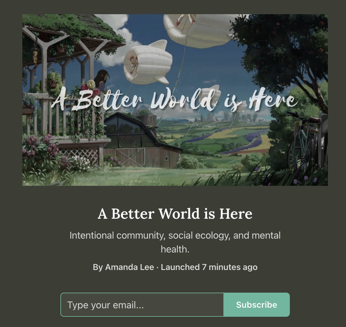 I had a resolution to start writing  this year, so I made a Substack and just published my first essay on how communal living  has been gamechanging for my mental health. Other topics I'm likely to cover: social ecology, religious trauma, and adoption.
abetterworldishere.substack.com/p/a-better-wor…