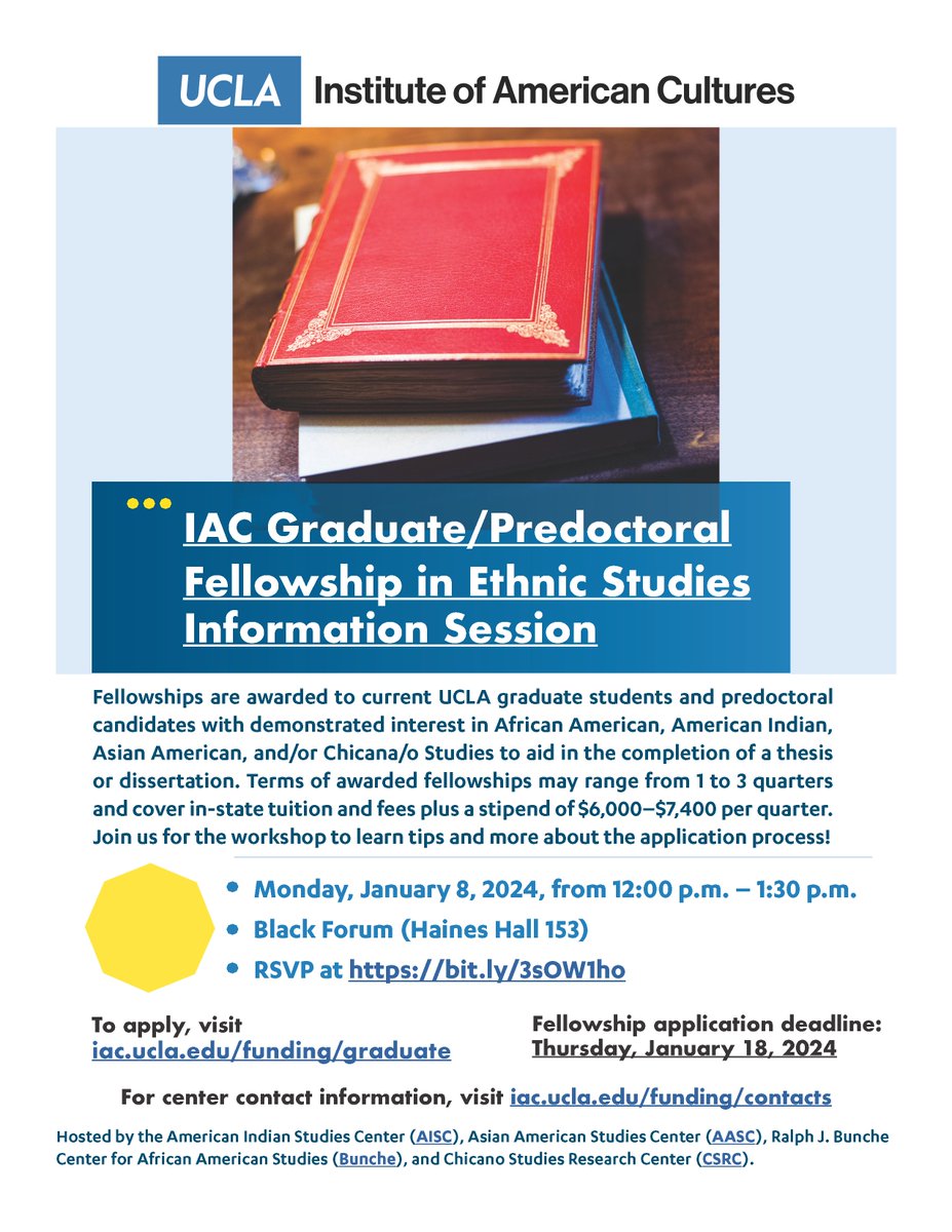 UCLA grad students and predocs with interest in African American, American Indian, Asian American, and/or Chicana/o Studies, RSVP to attend in person information session this Monday (1/8), 12-1:30 pm for IAC fellowship application tips! bit.ly/3sOW1ho App deadline: 1/18