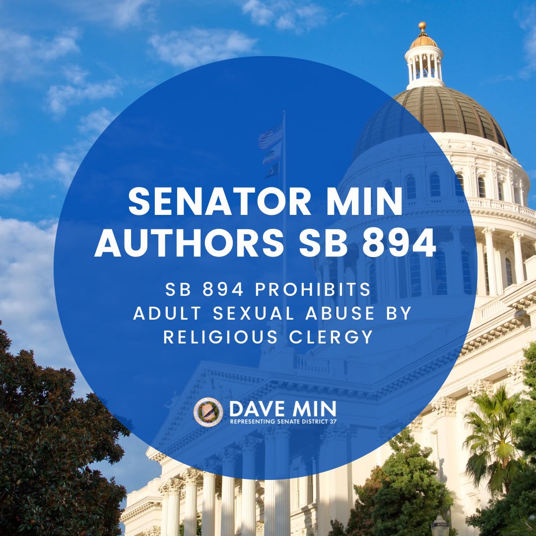 SenDaveMin's tweet photo. Today, I'm proud to introduce my bill #SB894 to criminalize adult sexual abuse by religious clergy. This legislation will hold perpetrators accountable and give survivors a pathway toward justice. https://t.co/r1f3csGPNX