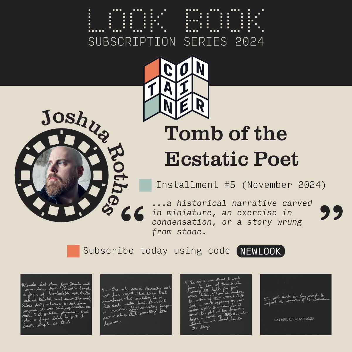 acontainerco's tweet photo. Get a DEEPER LOOK at our LOOK BOOKS series, shipping March 2024 (JOSHUA ROTHES' reel ships as the fifth installment in November).

Writer, designer, and chef of @sublunaryeds  @joshuarothes' TOMB OF THE ECSTATIC POET lives "between feuilleton and footnote" in a series of compressed, abstracted histories.

Find out more and subscribe today at our site! Use code NEWLOOK at checkout to save 10% off a subscription during the month of January.

https://t.co/ts3OPuN82g