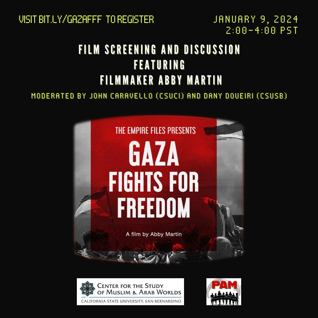PAMcaucus's tweet photo. Join us on January 9, 2024 from 2-4 pm PST for a virtual screening of @EmpireFiles' "Gaza Fights for Freedom," featuring a discussion with filmmaker @AbbyMartin. Visit https://t.co/uxomsQva5P or click the link in our bio to register. https://t.co/2fEXjVYiu4