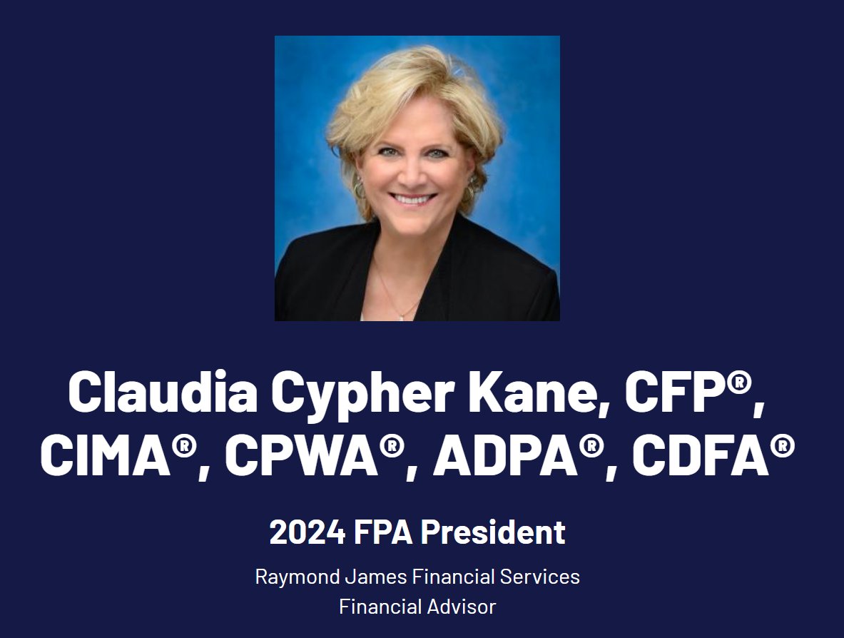 FPA is pleased to announce that Claudia Cypher Kane, CFP®, CIMA®, CPWA®, ADPA®, CDFA®, officially became the 2024 FPA President effective January 1. 

Read the full press release: bit.ly/3RPcryN