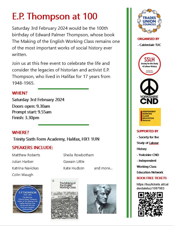 Calderdale TU Council (@calderdaletuc) on Twitter photo ***NEW EVENT***
Come to Halifax on Sat. 3rd Feb and join us in celebrating 100th birthday of EP Thompson with a great set of speakers. Thanks for support from @StudyLabHistory <a href="/YorkshireCND/">Yorkshire ☮️</a> and IWCEN. Social at <a href="/GraystonThe/">Grayston Unity</a> after. Free tickets: buytickets.at/calderdaletuc/… ***NEW EVENT***
Come to Halifax on Sat. 3rd Feb and join us in celebrating 100th birthday of EP Thompson with a great set of speakers. Thanks for support from @StudyLabHistory <a href="/YorkshireCND/">Yorkshire ☮️</a> and IWCEN. Social at <a href="/GraystonThe/">Grayston Unity</a> after. Free tickets: buytickets.at/calderdaletuc/…
