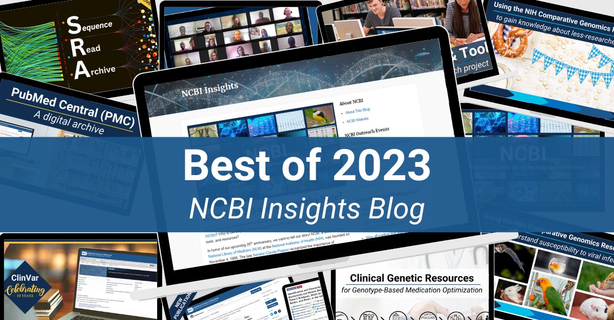 As we begin a new year, let’s look back at the best NCBI Insights blog posts of 2023! Check them out here: ow.ly/QUNz50QnT0m
