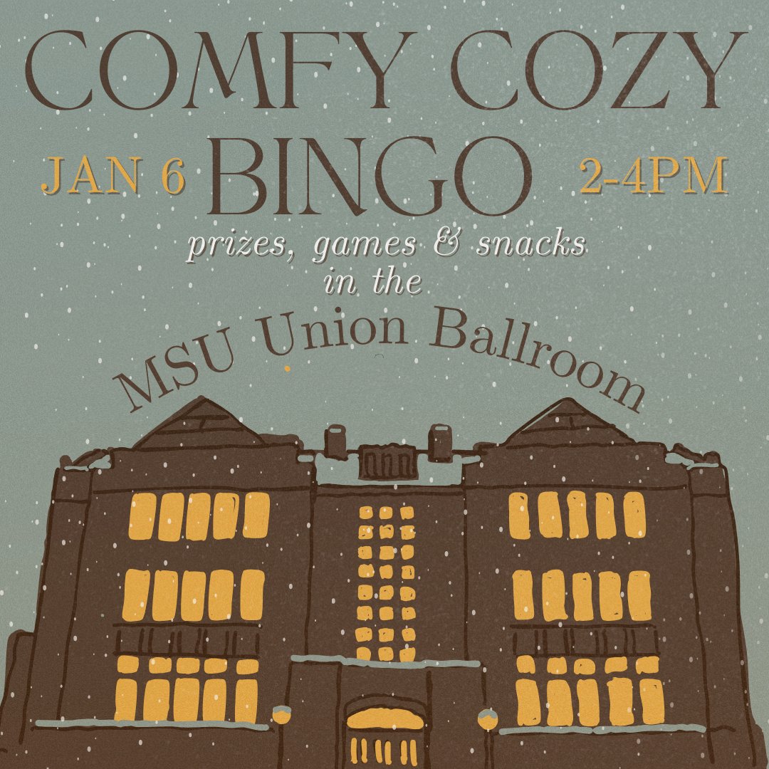 Warm up from the frigid East Lansing winter with us at Comfy Cozy Bingo! Come play some rousing rounds of bingo for a chance to win a brand new Comfy Cozy Sweatshirt! Don't miss the bingo, sweatshirts, and refreshments, while supplies last!