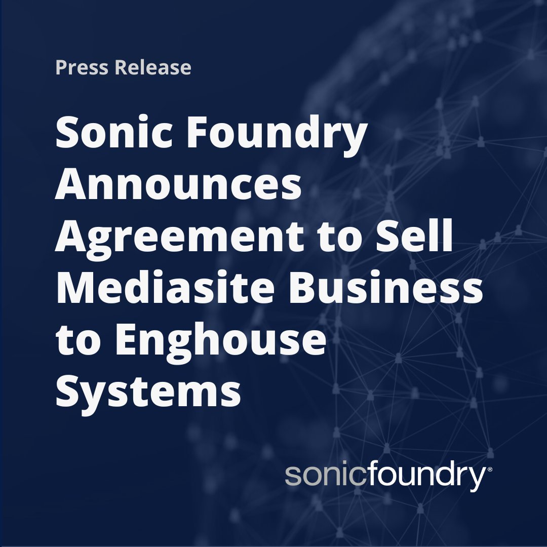SonicFoundry's tweet photo. We are excited to announce that we have entered into a definitive agreement to sell our Mediasite and Video Solutions businesses to Enghouse Systems. 

Read the full press release: https://t.co/lllOOZBasc https://t.co/RiXFbT63HI