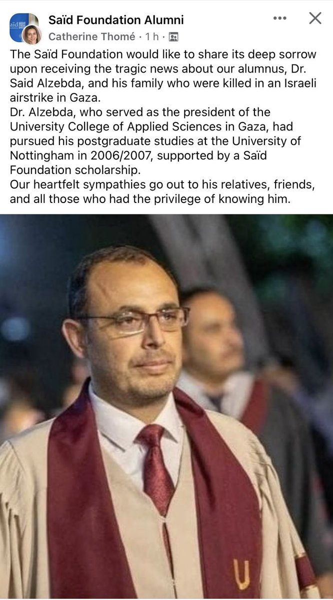 RIP. As an alumnus of the Said Foundation myself I mourn the killing of Dr. Alzebda &his family. As a human being I can’t fathom the indiscriminate collective punishment & scale of human loss. As a professional I ask how long will it take to build back this local talent? #Gaza 💔