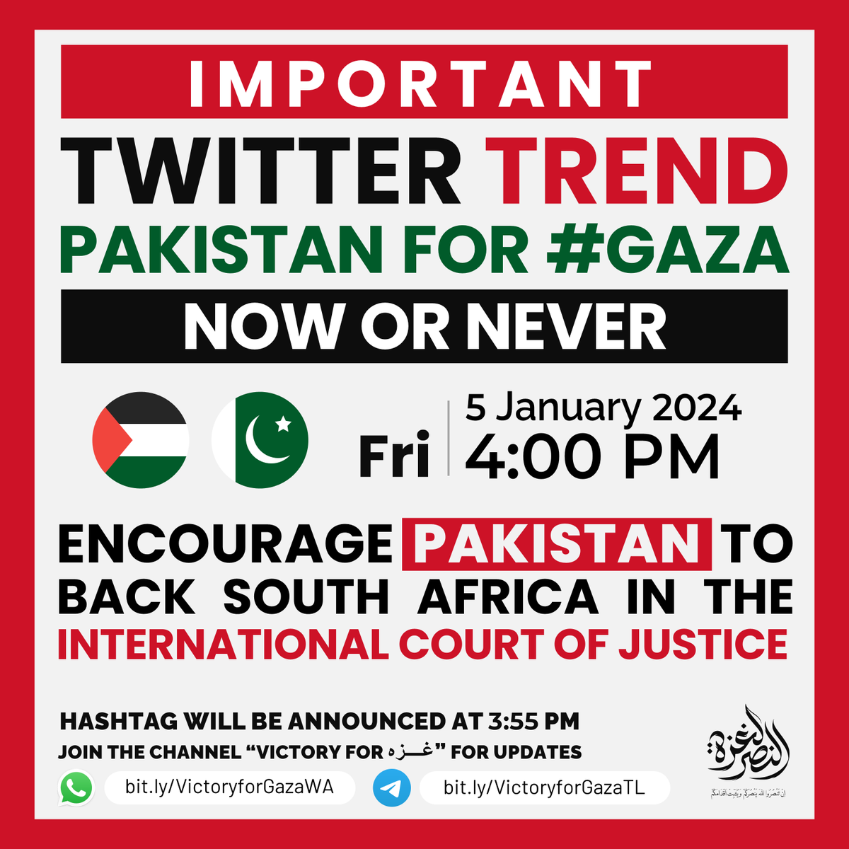 Jamiattalibatpk's tweet photo. 🇵🇸 𝐒𝐡𝐚𝐫𝐞 𝐖𝐢𝐝𝐞𝐥𝐲: 𝐈𝐦𝐩𝐨𝐫𝐭𝐚𝐧𝐭 𝐓𝐰𝐢𝐭𝐭𝐞𝐫 𝐓𝐫𝐞𝐧𝐝 𝐟𝐨𝐫 𝐆𝐚𝐳𝐚
📍 Friday, 5 Jan - 4:00 PM
⏰ 𝐃𝐚𝐭𝐞 &amp; 𝐓𝐢𝐦𝐞:
- 5 Jan 2024, Friday
- 4:00 PM
#️⃣ The hashtag will be announced in the WhatsApp channel below at 3:55 p.m.
 https://t.co/YC979cC3NJ https://t.co/c3aEdju5gl