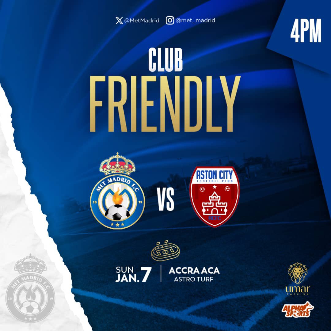 Clash of the Titans ⚔️ Our first friendly game in 2024. 

Aston City vs Met Madrid 
Date; 7th Jan, 2024 
Venue; Accra Academy Astro turf 

#AstonCity ⚔️🛡️
