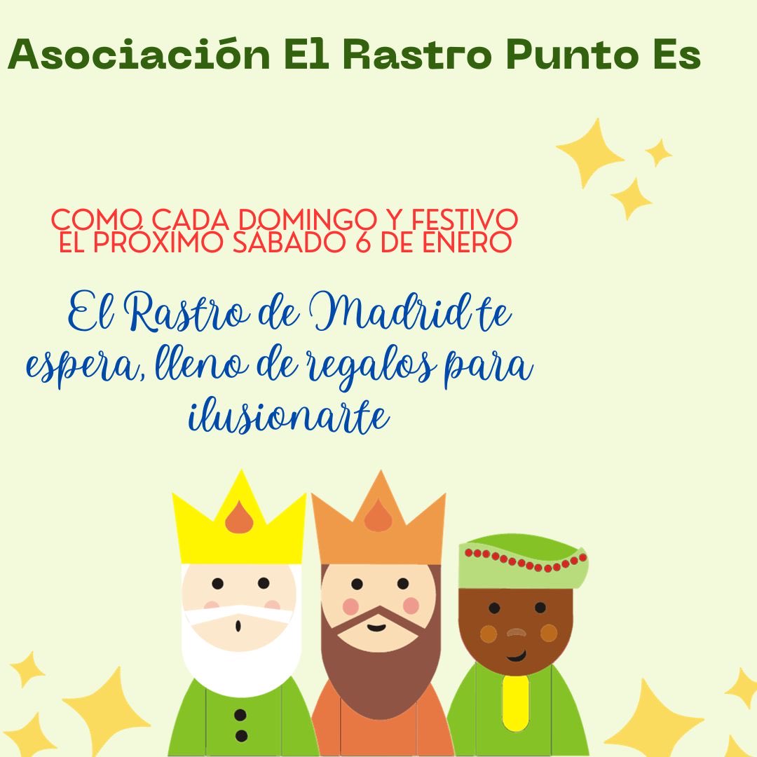 elrastrodemadri's tweet photo. Los 1.000 titulares de los puestos de El Rastro de Madrid os deseamos un sereno y bonito año 2024. Con toda la ilusión te  esperamos el sábado 6 de enero en el ♥ de la ciudad.Compartamos este día tan  mágico 🌠👑 donde encontrarás infinidad de cositas para sorprender a los tuyos https://t.co/zar5hJAH08