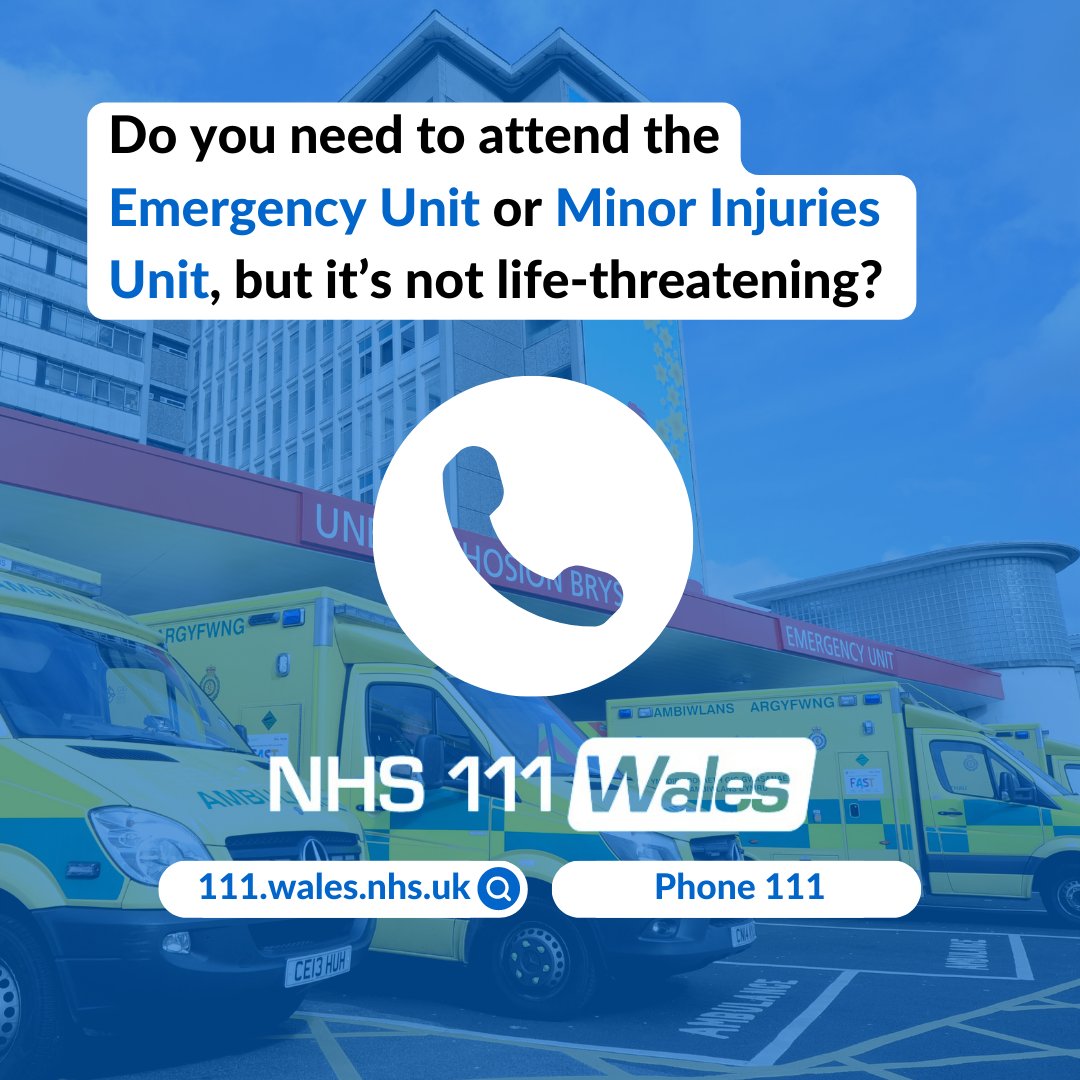 Do you think you need healthcare treatment or advice? Visit the NHS 111 Wales website orlo.uk/XVM2B for information. If you think you need to access urgent care, call 111.