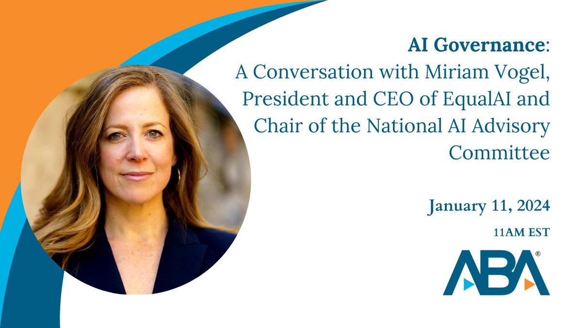 ABAPresident's tweet image. #WeeklyPresidentialSpotlight: Join @ABAEsq Jan. 11, 11 am ET for a critical dialogue on AI governance w/@VogelMiriam, President of @ai_equal, Chair of the Nat&apos;l AI Advisory Committee &amp;amp; Special Advisor to our AI Task Force w/Cynthia Cwik. tinyurl.com/3pn7ahpv 

#AILaw #ABATech
