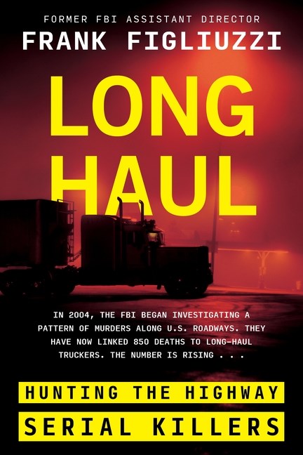 Lainey & Grace can't wait for you to read LONG HAUL! The egalley is up now. A shocking journey to the dark side of America’s highways, revealing the FBI’s Highway Serial Killings Initiative’s hunt for long-haul truckers who account for 850 murders across the nation. #ewgc