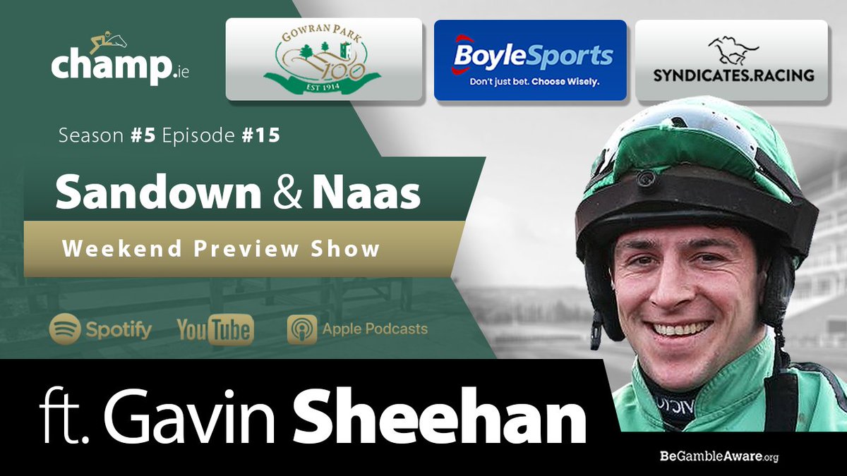 Champ.ie (@champdotie) on Twitter photo WEEKEND PREVIEW πΊ
Season 5 | Episode 15 π
Ft. GAVIN SHEEHAN
β
Sandown & Naas
β
Chat <a href="/GavinSheehan92/">Gavin Sheehan</a>
β
Best Bets & NAP
β‘οΈ youtu.be/0umBavXNlHM
<a href="/GowranPark1/">Gowran Park</a> <a href="/BoyleSports/">BOYLE Sports</a> <a href="/SyndicatesHQ/">Syndicates.Racing</a> WEEKEND PREVIEW πΊ
Season 5 | Episode 15 π
Ft. GAVIN SHEEHAN
β
Sandown & Naas
β
Chat <a href="/GavinSheehan92/">Gavin Sheehan</a>
β
Best Bets & NAP
β‘οΈ youtu.be/0umBavXNlHM
<a href="/GowranPark1/">Gowran Park</a> <a href="/BoyleSports/">BOYLE Sports</a> <a href="/SyndicatesHQ/">Syndicates.Racing</a>