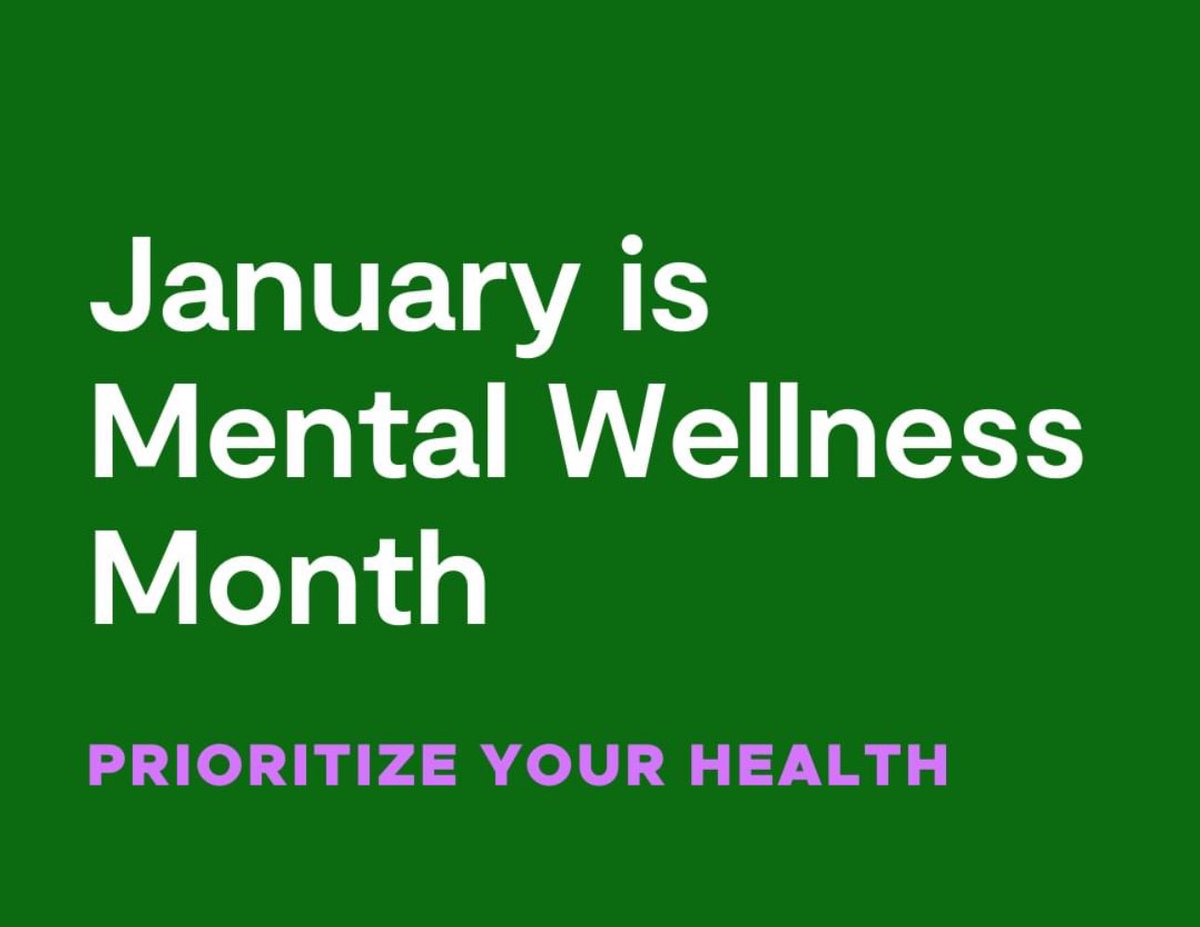 January is Mental Wellness Month. This is the time to recognize the importance of attending to our mental health, especially seeing the vast prevalence of mental health issues and disorders that exist in our world.