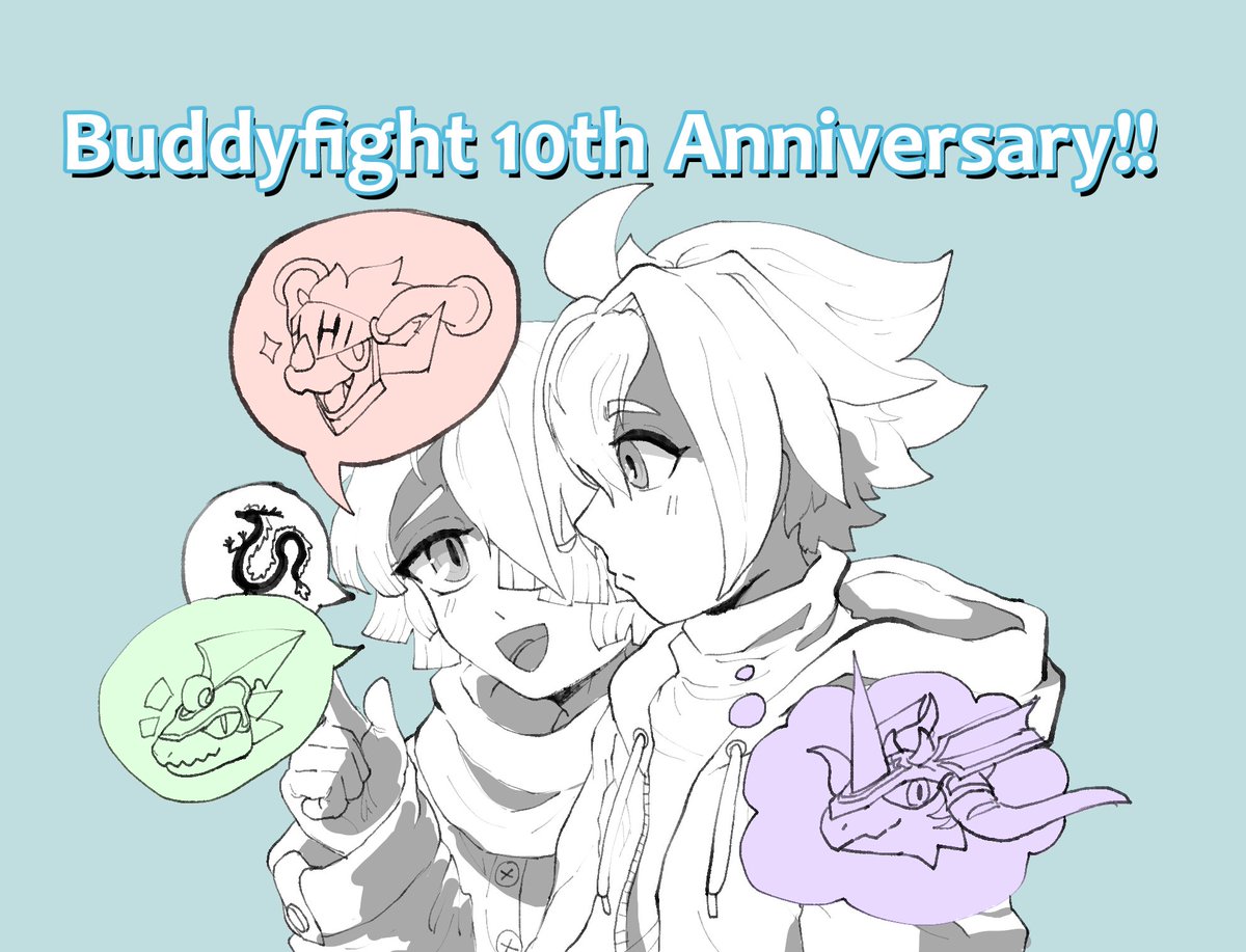 Today's a super-special day, everybuddy--it's Buddyfight's 10th anniversary, AND it's the year of the dragon, which is just the way it should be, don't you think?! Let's all celebrate and think about how much we love this show and game today!