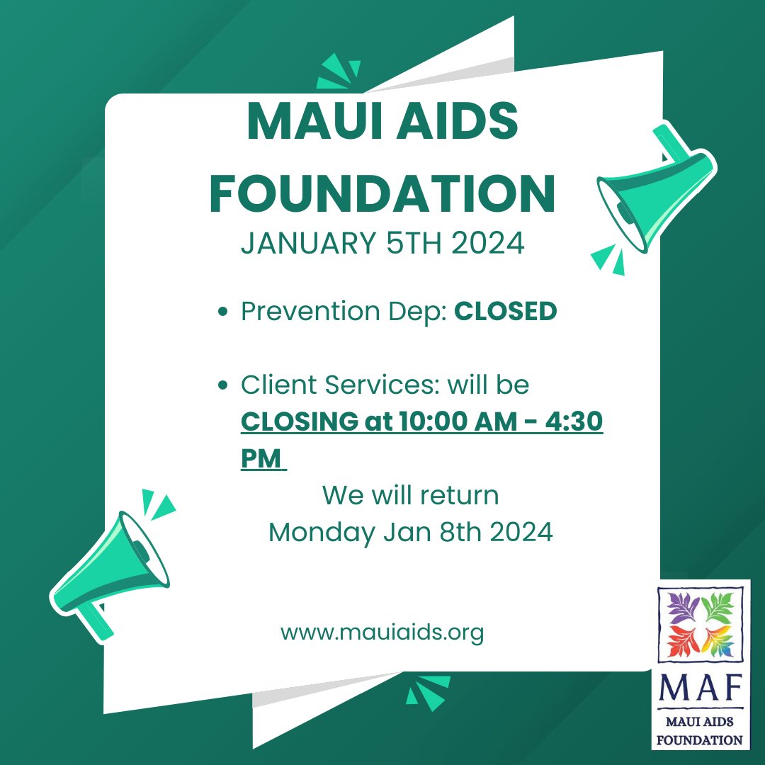 MAFoundation_'s tweet photo. ALOHA!! 
UPDATE for January 5th 2024..

Prevention Department will be CLOSED for the entire day.

Client Services Department will be closing down early at 10AM - 4:30PM

Mahalo and we will see you on Monday January 8th 2024 at 8:30AM https://t.co/WK9TKM4TQH