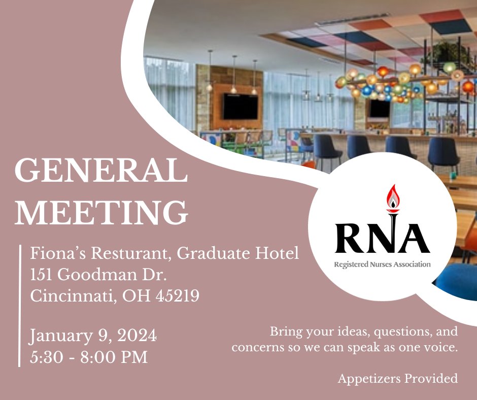 General Meeting January 9, 2024
Mark your calendar and attend before or after your shift!
Call-in line available for virtual attendance.
Please email rna@cincynurses.org by 2pm on January 8, 2024 for the link.