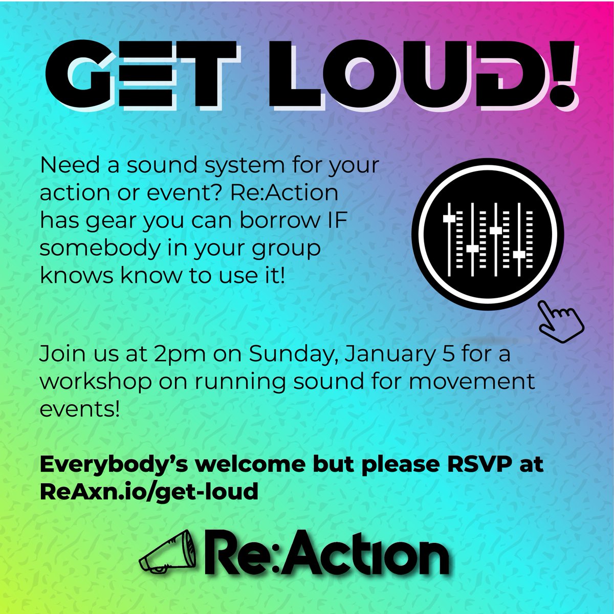 Need sound equipment for a movement action or event? We've got gear you can borrow IF somebody in your group knows how to use it! Join us this Sunday at 2pm for a workshop on running sound for actions and events! RSVP at ReAxn.io/get-loud