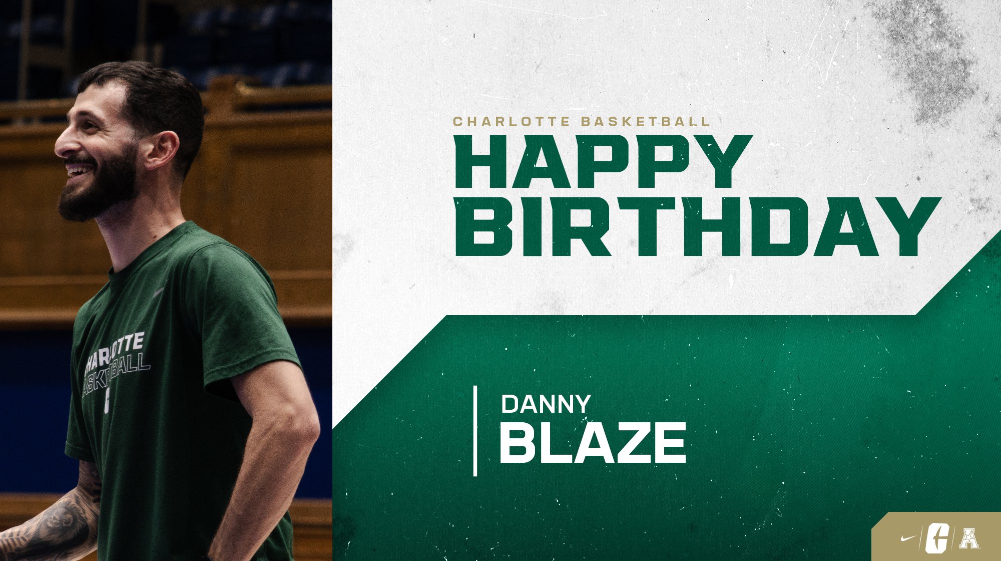 Charlotte Men's Basketball on X: Please help us wish our Director of  Scouting, Danny Blaze a Happy Birthday 🎉 t.coNv8X0joaVt  X