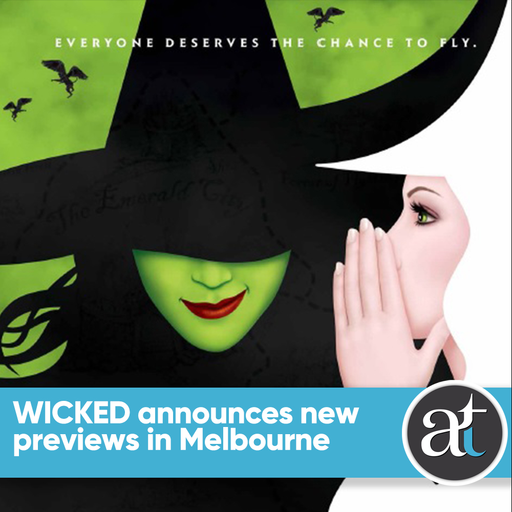 AussieTheatre's tweet photo. 🌪️ Melbourne, due to popular demand, 3 Special Priced Previews for #WICKED at the Regent Theatre! 🧙♀️✨
📆 Catch previews on Mar 3 & 5. All tickets just $99 (T&Cs apply).
#WickedTheMusical #MelbourneTheatre #SpecialPreview #RegentTheatre 🌟🎶 https://t.co/ZBXoWatNDP