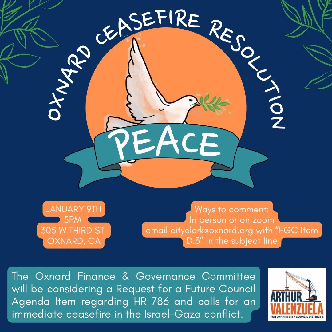 Arthur4Oxnard's tweet photo. The Oxnard Finance &amp; Governance Committee will consider adding a resolution affirming HR 786, an immediate ceasefire, to a future Oxnard City Council Agenda. I encourage members of the public to give public comment in-person, via zoom, or by e-mail. https://t.co/WcQSdRrnWQ