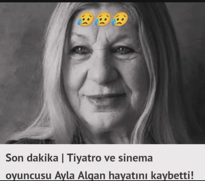 Usta tiyatro ve sinema oyuncusu Ayla Algan vefat etmiştir başımız sağolsun Allah mekanı cennet etsin inşallah 🤲😔😭 #AylaAlgan @AylaAygan