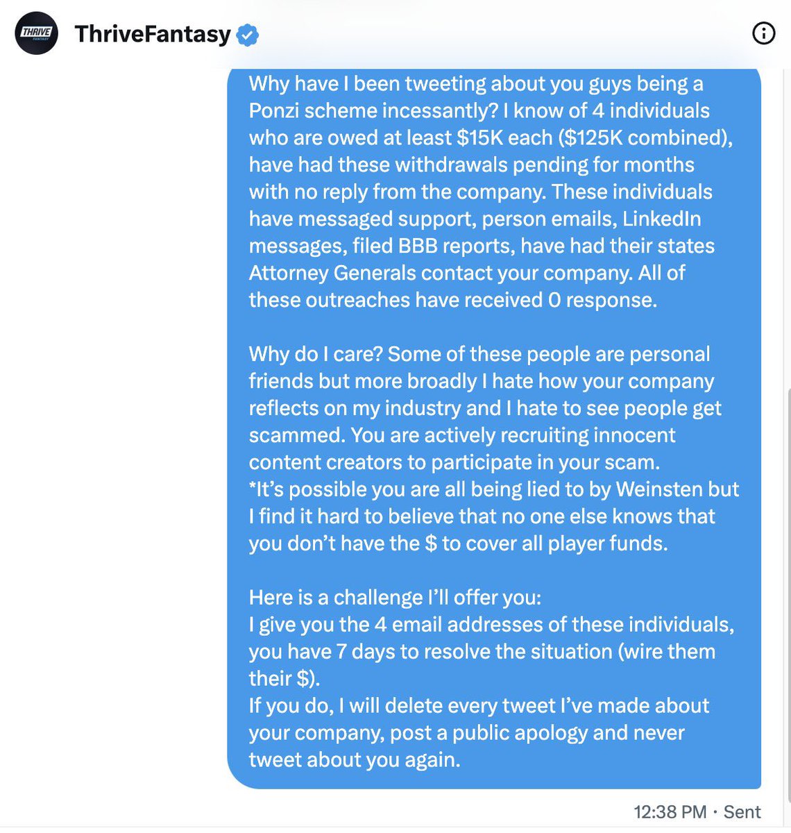 LinesmakerBrett's tweet photo. Apparently @ThriveFantasy is well aware of my posts about them being a Ponzi so
I sent them a challenge today. Ball is in your court, prove me wrong… https://t.co/oOd9QtXwrC