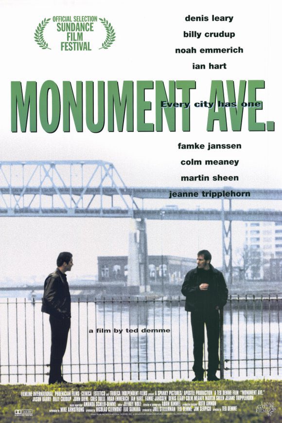 Apart from The Friends of Eddie Coyle and The Departed, Monument Ave is the best and most Boston crime film. A Wistah to Charlestown Denis Leary, a pre-Scorsese Martin Sheen, and one of the greatest short roles I’ve ever seen from Billy Crudup