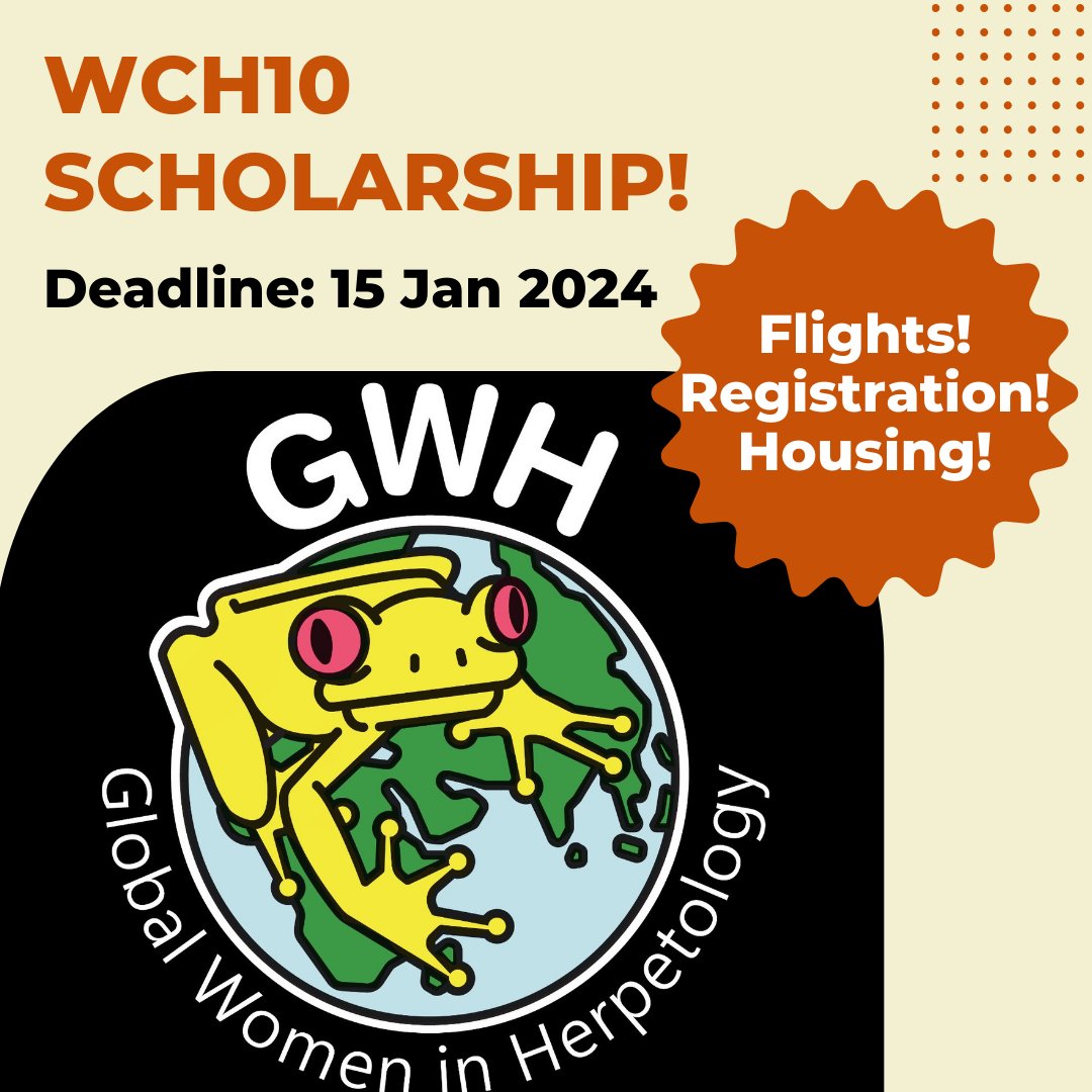 This is your reminder to apply for the #GWH full scholarships for @WCHerp 2024! Applications will be evaluated by the GWH organizers and a subset of the Women in Herpetology Book authors. Submit to: womeninherpetology@gmail.com. Read more grant info here: 2024wch10.com/student_grant.…