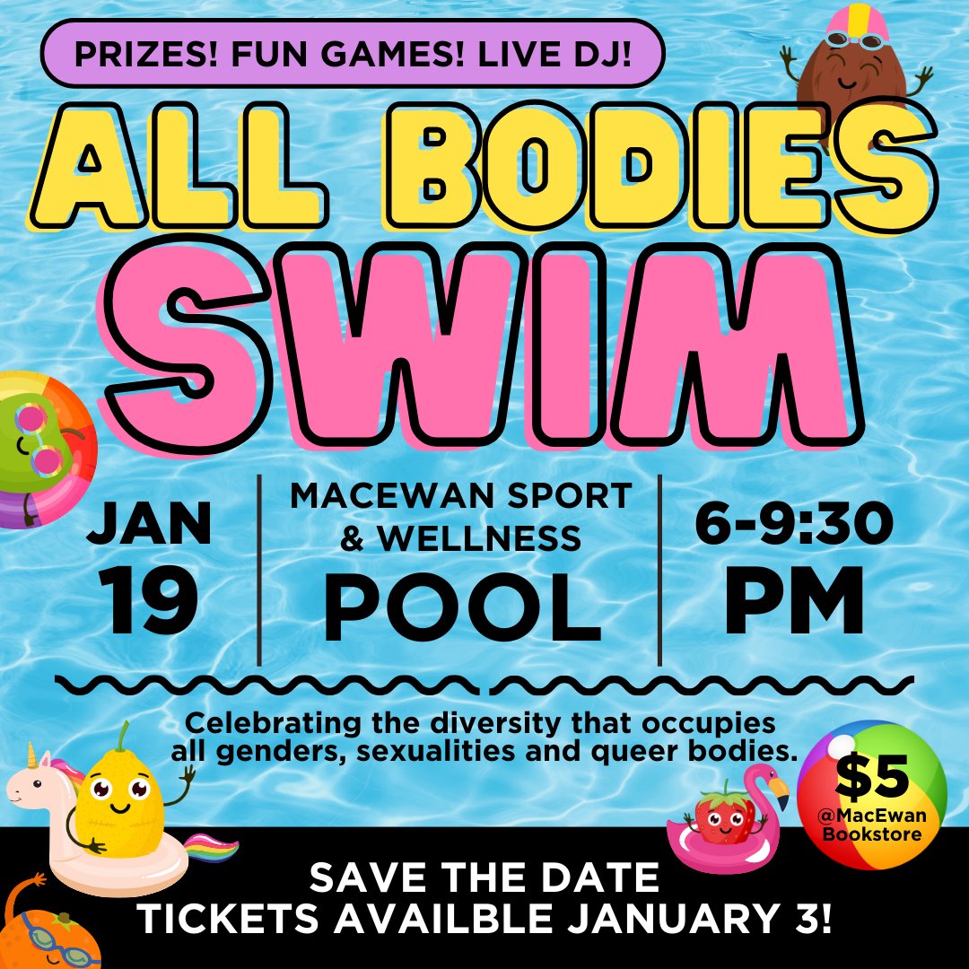 SAVE THE DATE - All Bodies Swim Jan 19 | 6-9:30 pm | @macewanwellness Private inclusive pool party !Prizes, fun games, live DJ and more! @macewanu @nait @NorQuest @TheKingsU @CUEdmonton #NorthSidePrideYEG #AllBodiesSwim #2SLGBTQ
