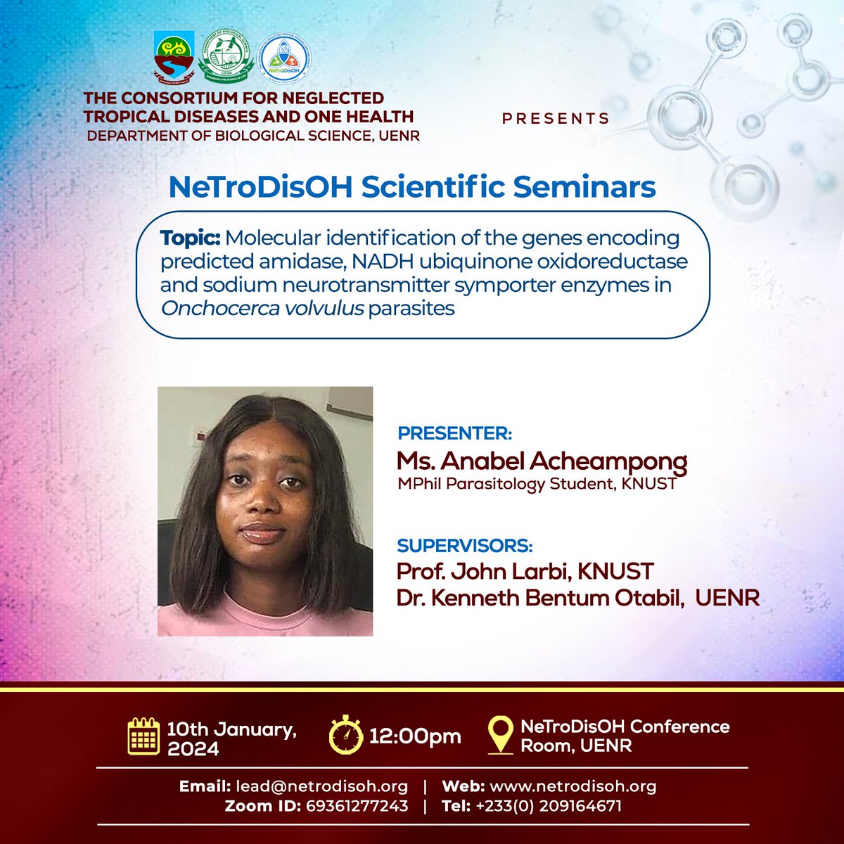 Consortium for NTDs & One Health(NeTroDisOH)-UENR (@netrodis) on Twitter photo Glad to invite you to our first seminar for 2023 as we continue the #beatNTD agenda! Join us in person or online as Anabel presents, for the first time, our <a href="/IFS_Foundation/">INTERNATIONAL FOUNDATION FOR SCIENCE</a> funded work on 3 novel enzymes with potential as targets for repurposed drugs in Onchocerca volvulus! Glad to invite you to our first seminar for 2023 as we continue the #beatNTD agenda! Join us in person or online as Anabel presents, for the first time, our <a href="/IFS_Foundation/">INTERNATIONAL FOUNDATION FOR SCIENCE</a> funded work on 3 novel enzymes with potential as targets for repurposed drugs in Onchocerca volvulus!