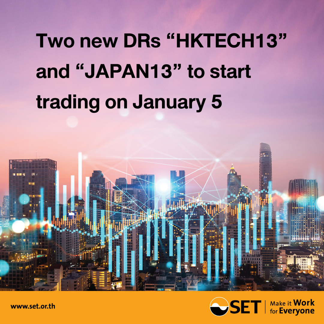 #SETNews: 2 #depositaryreceipts (#DRs) on #HongKongETFs will be listed on #SET under  ticker symbol 'HKTECH13' and 'JAPAN13' on Jan 5.
HKTECH13 is based on #HangSengTECHIndex #ETF. JAPAN13 is issued on ChinaAMC MSCI Japan Hedged to USD ETF.
  
Read more: bit.ly/4aLQWre