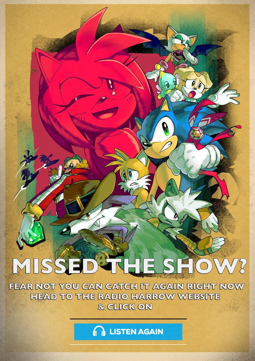 Missed the show!? No worries! you can listen to it again right now on - listenagain.radioharrow.org Look for Sonic Special dated Thursday 4th January #SonicTheHedgehog #Radio #Audiodrama #Tails