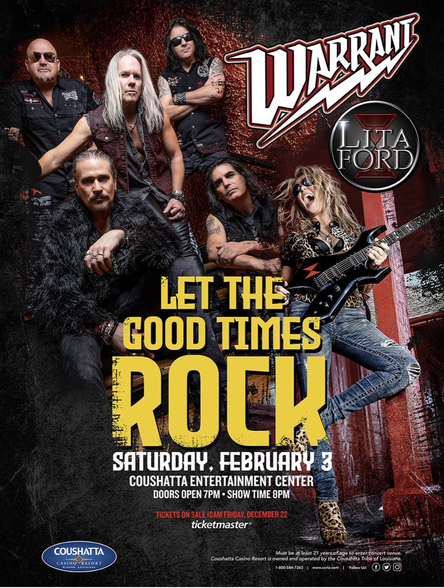 Kinder, Louisiana, LET THE GOOD TIMES ROCK WITH WARRANT & LITA FORD!
Saturday, February 3 • Coushatta Entertainment Center
Join us for a double header concert with Warrant and Lita Ford performing live at the Coushatta Entertainment Center!